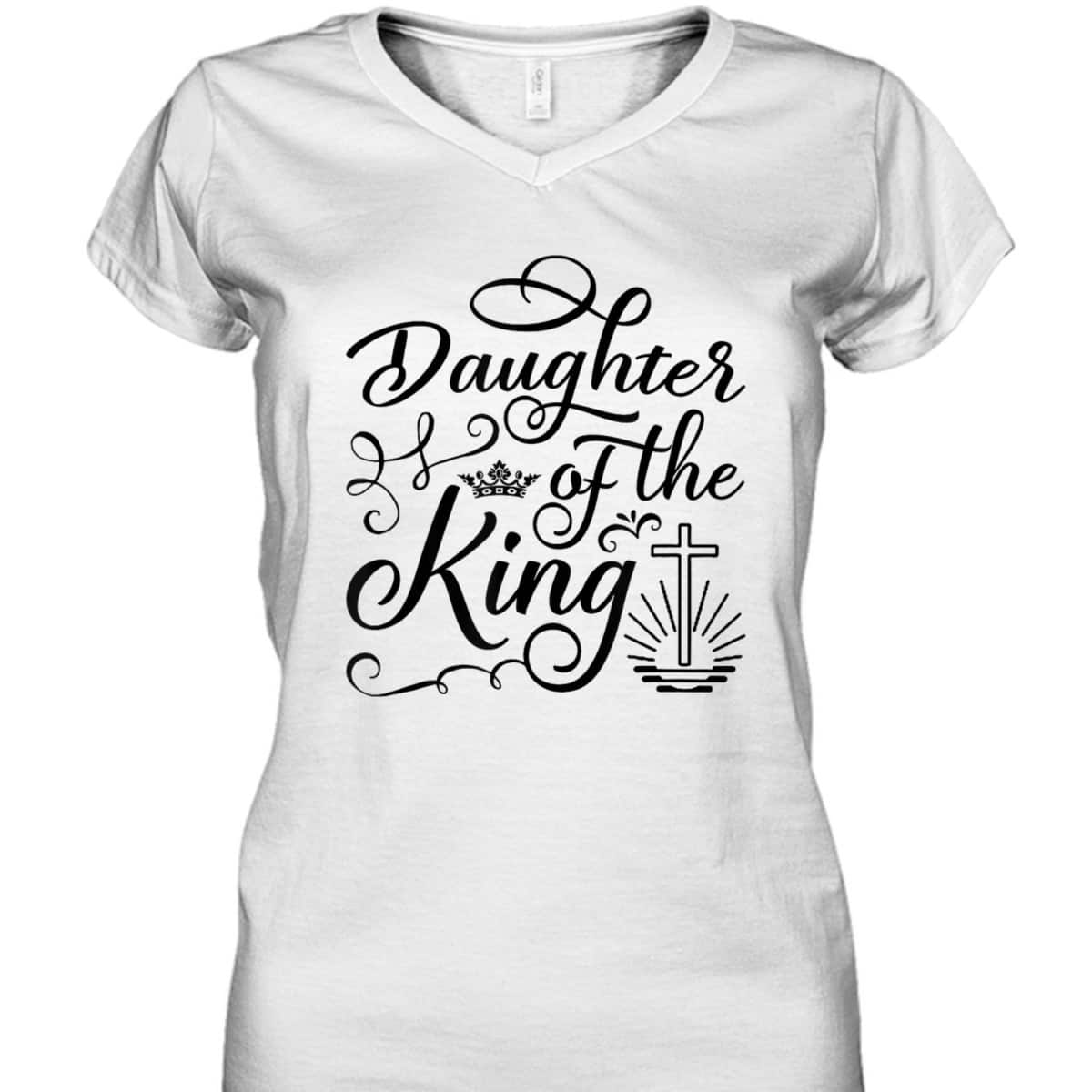 Daughter Of The King Jesus Royalty Crown Christian Cross T-Shirt