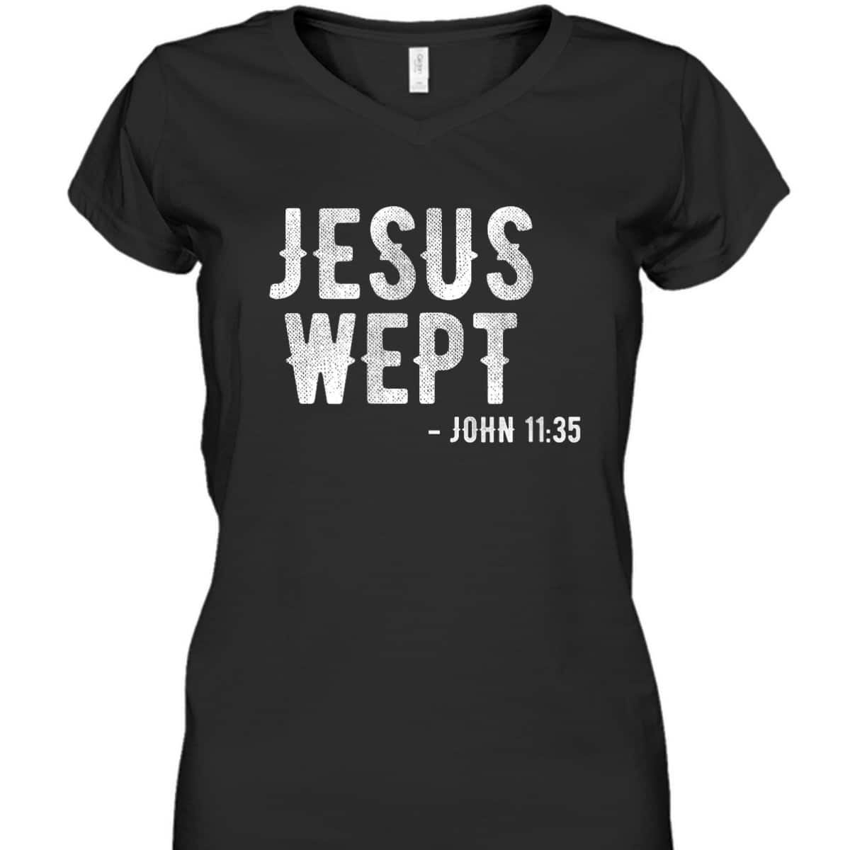 Bible Jesus Wept Gospel John Jesus Bible Verse T-Shirt