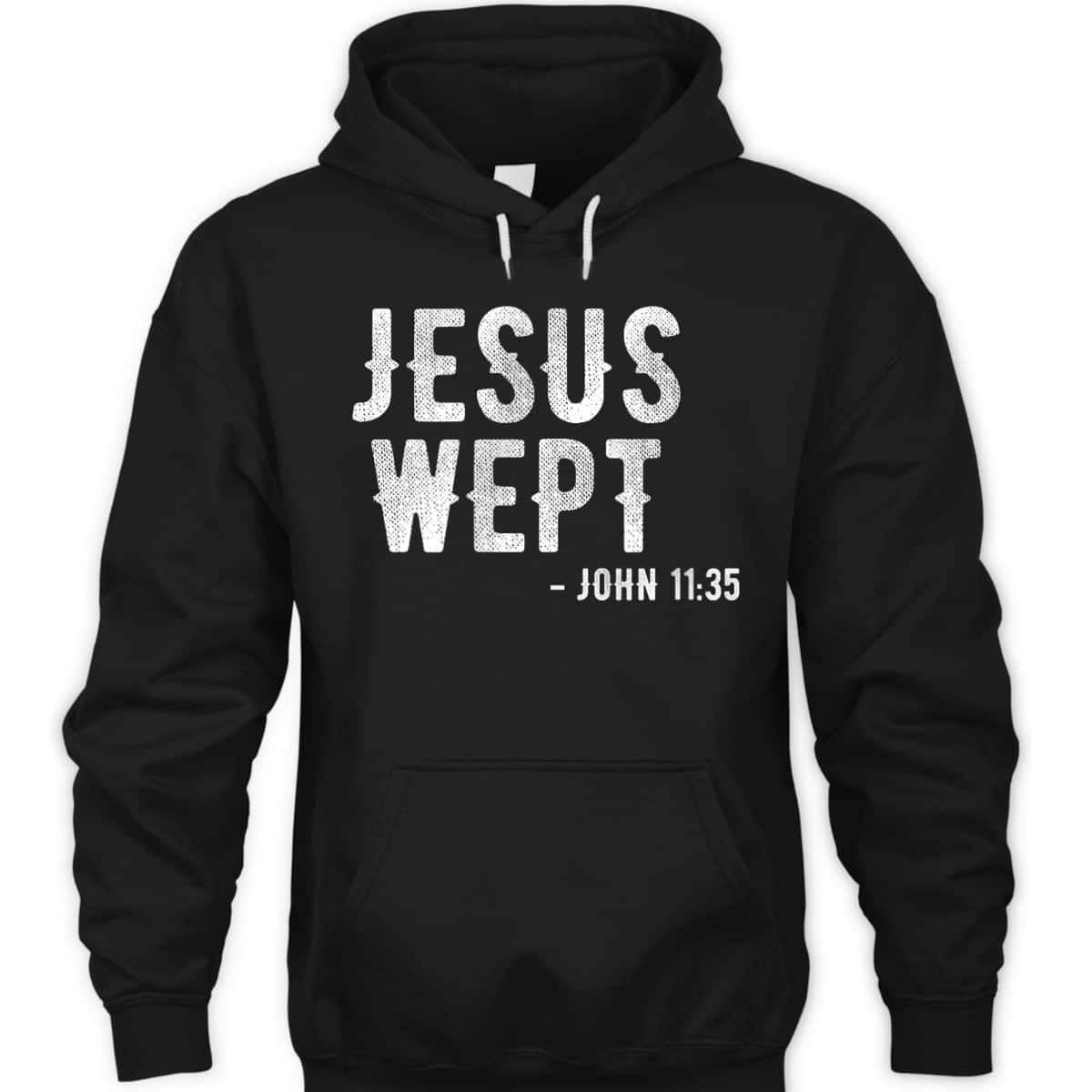 Bible Jesus Wept Gospel John Jesus Bible Verse T-Shirt