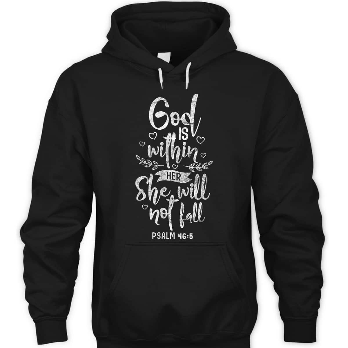 God Is Within Her She Will Not Fall Christian Bible Verse Psalm T-Shirt