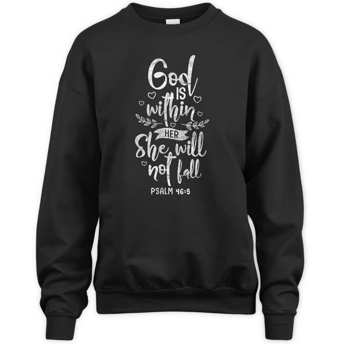 God Is Within Her She Will Not Fall Christian Bible Verse Psalm T-Shirt