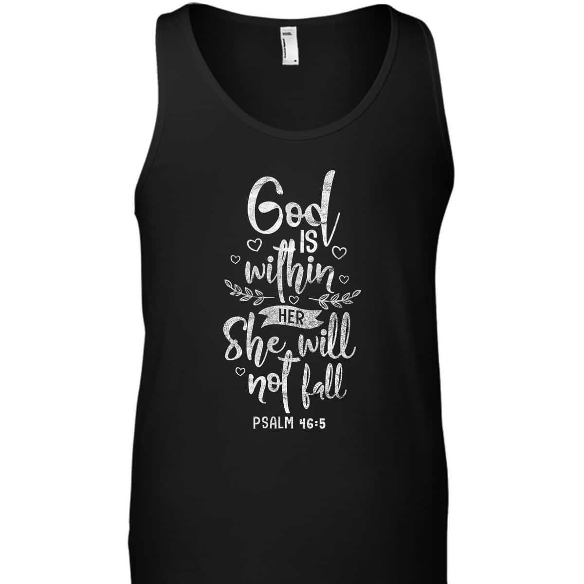 God Is Within Her She Will Not Fall Christian Bible Verse Psalm T-Shirt