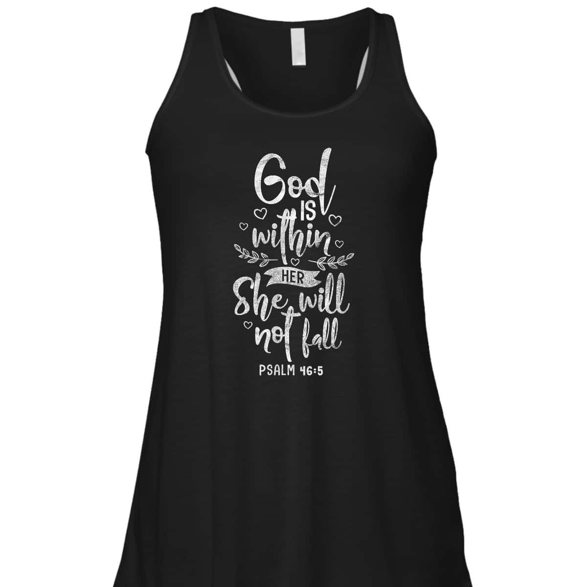 God Is Within Her She Will Not Fall Christian Bible Verse Psalm T-Shirt