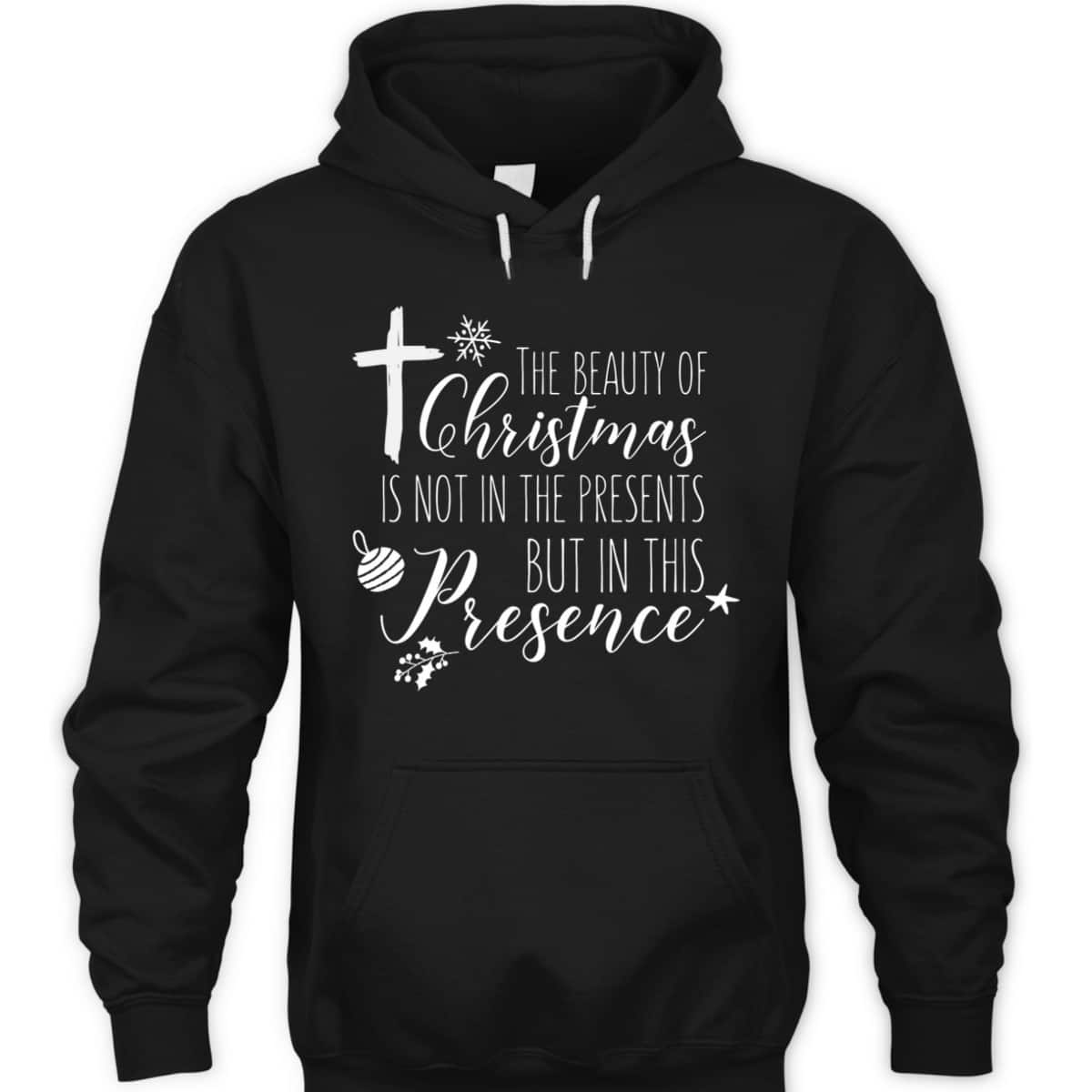 Christian Christmas Cross Religious The Beauty Of Christmas Is Not In The Presents T-Shirt Christian Christmas Cross Religious The Beauty Of Christmas Is Not In The Presents T-Shirt