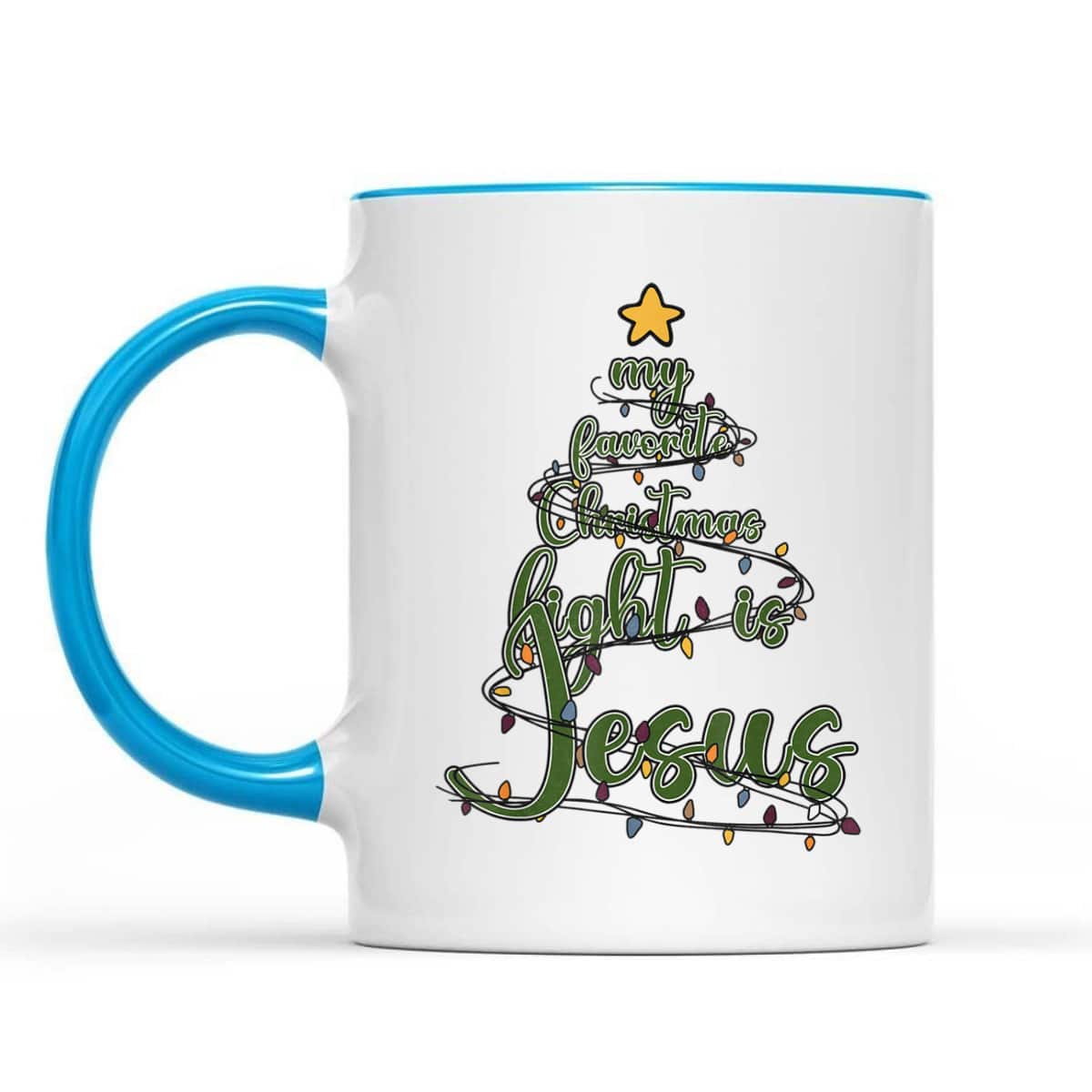 Religious Xmas My Favorite Christmas Light Is Jesus T-Shirt Religious Xmas My Favorite Christmas Light Is Jesus T-Shirt