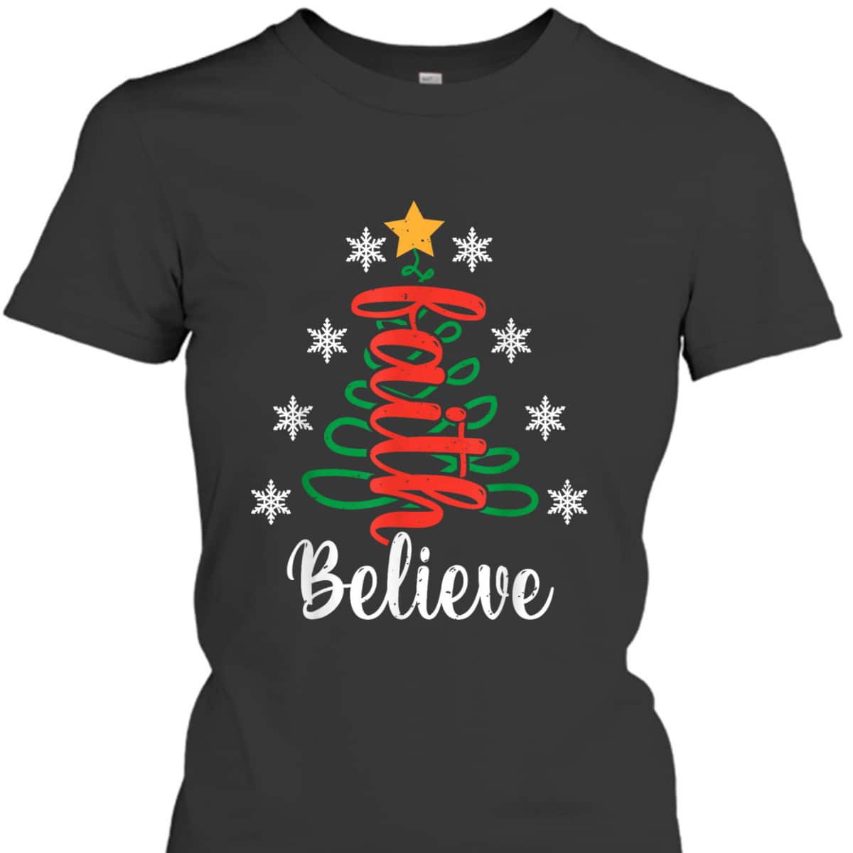 Believe Christian Faith Jesus Religious Christmas Tree T-Shirt Believe Christian Faith Jesus Religious Christmas Tree T-Shirt