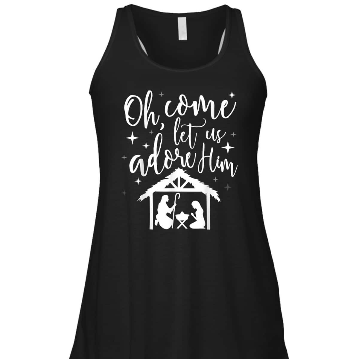 Come Let Us Adore Him Christmas Jesus Nativity T-Shirt Come Let Us Adore Him Christmas Jesus Nativity T-Shirt