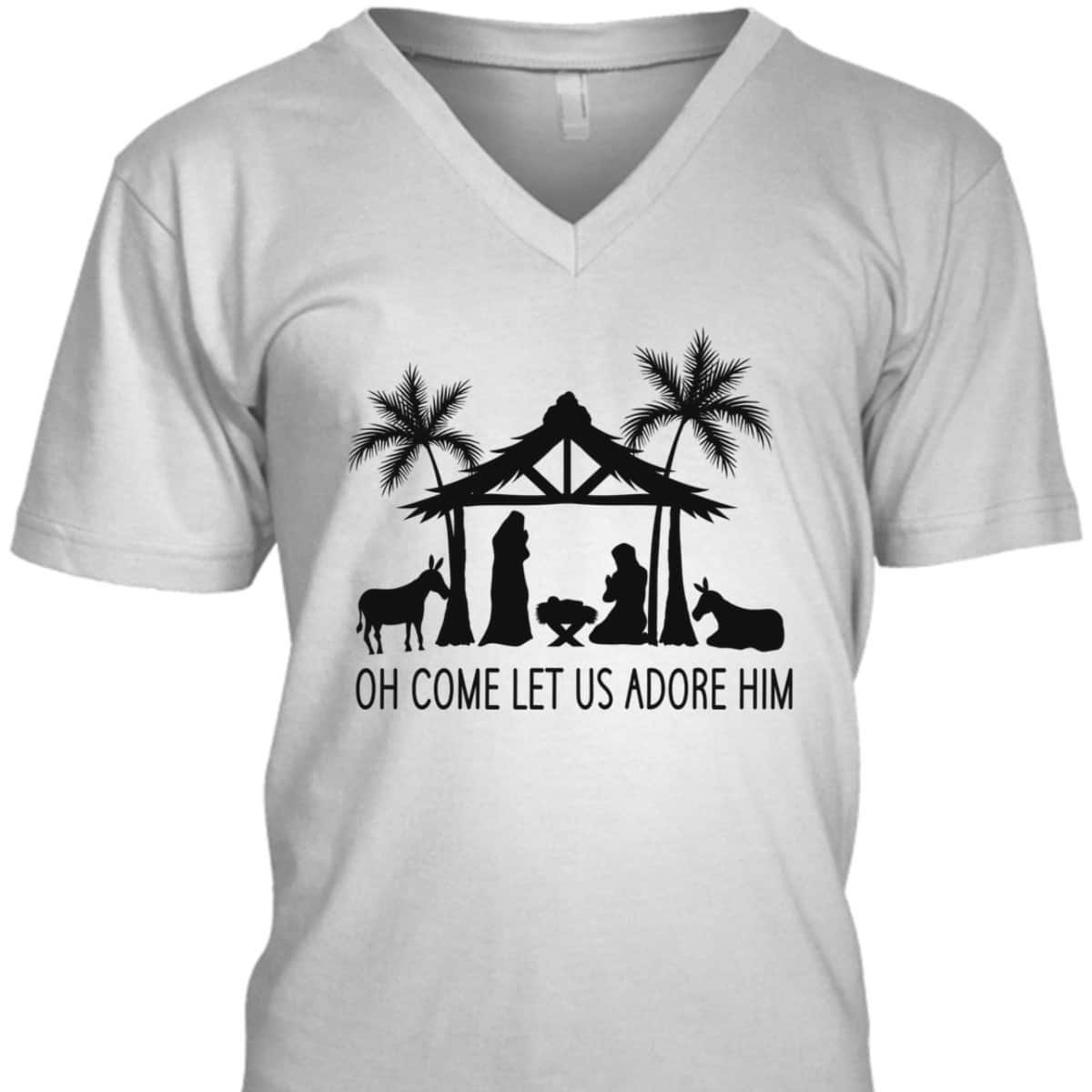 Cute Nativity Oh Come Let Us Adore Him Christmas T-Shirt Cute Nativity Oh Come Let Us Adore Him Christmas T-Shirt