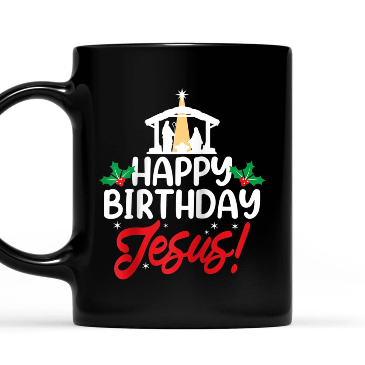 Christmas Happy Birthday Jesus Christian Religious T-Shirt Christmas Happy Birthday Jesus Christian Religious T-Shirt