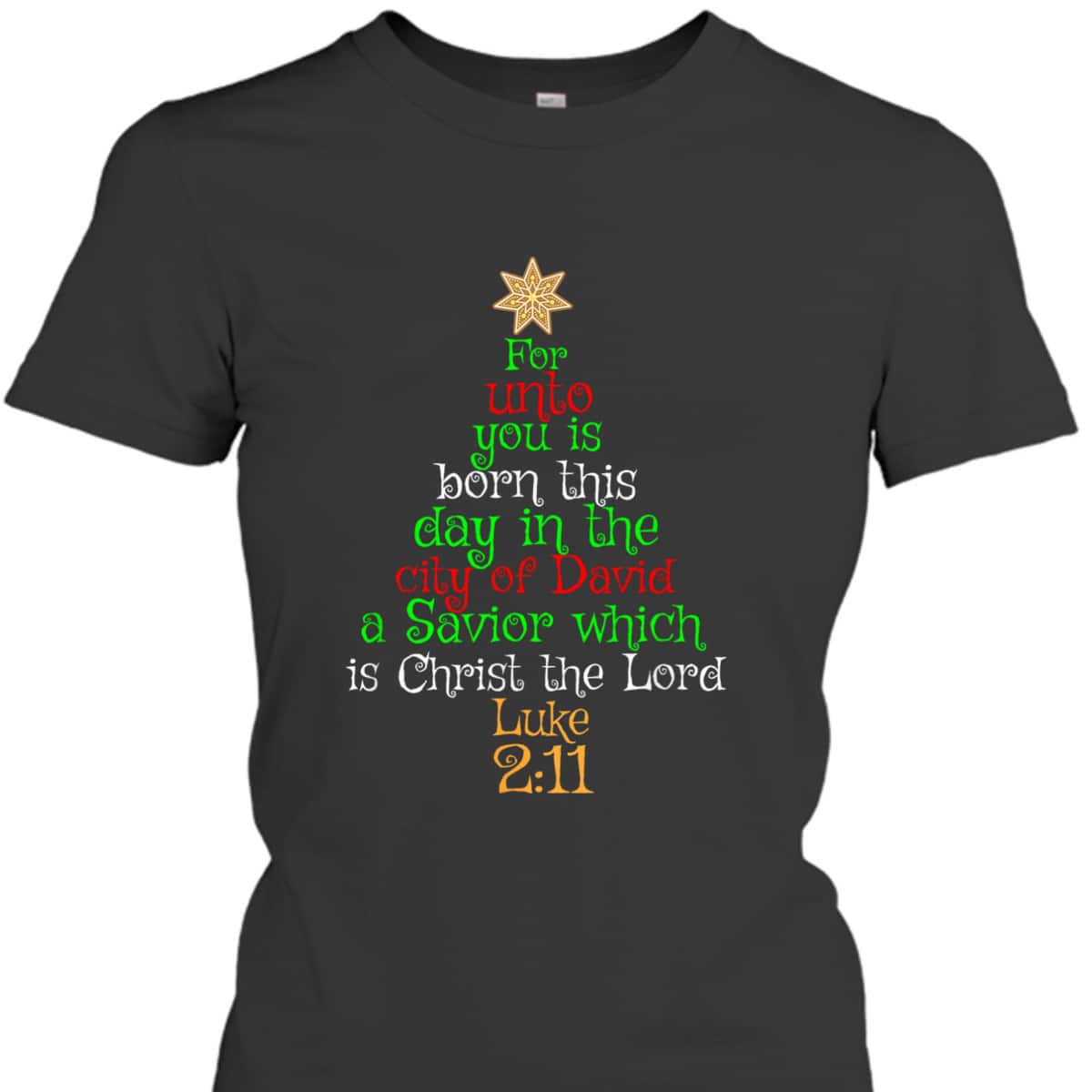 Christmas Christian Unto You Is Born A Savior Bible Verse Luke 2:11 T-Shirt