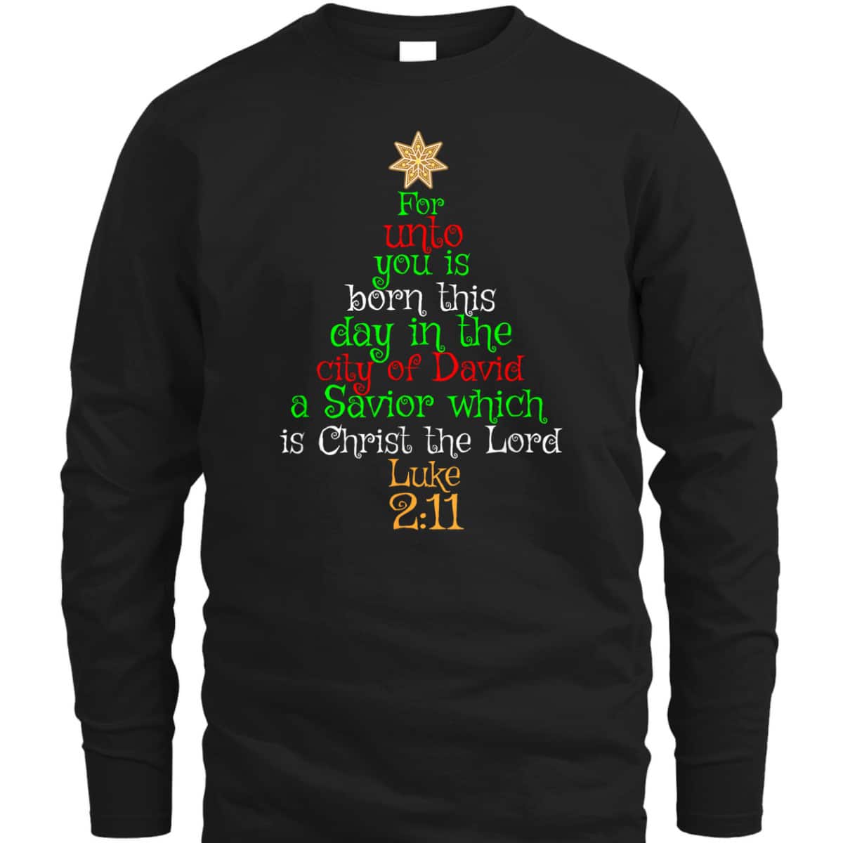 Christmas Christian Unto You Is Born A Savior Bible Verse Luke 2:11 T-Shirt