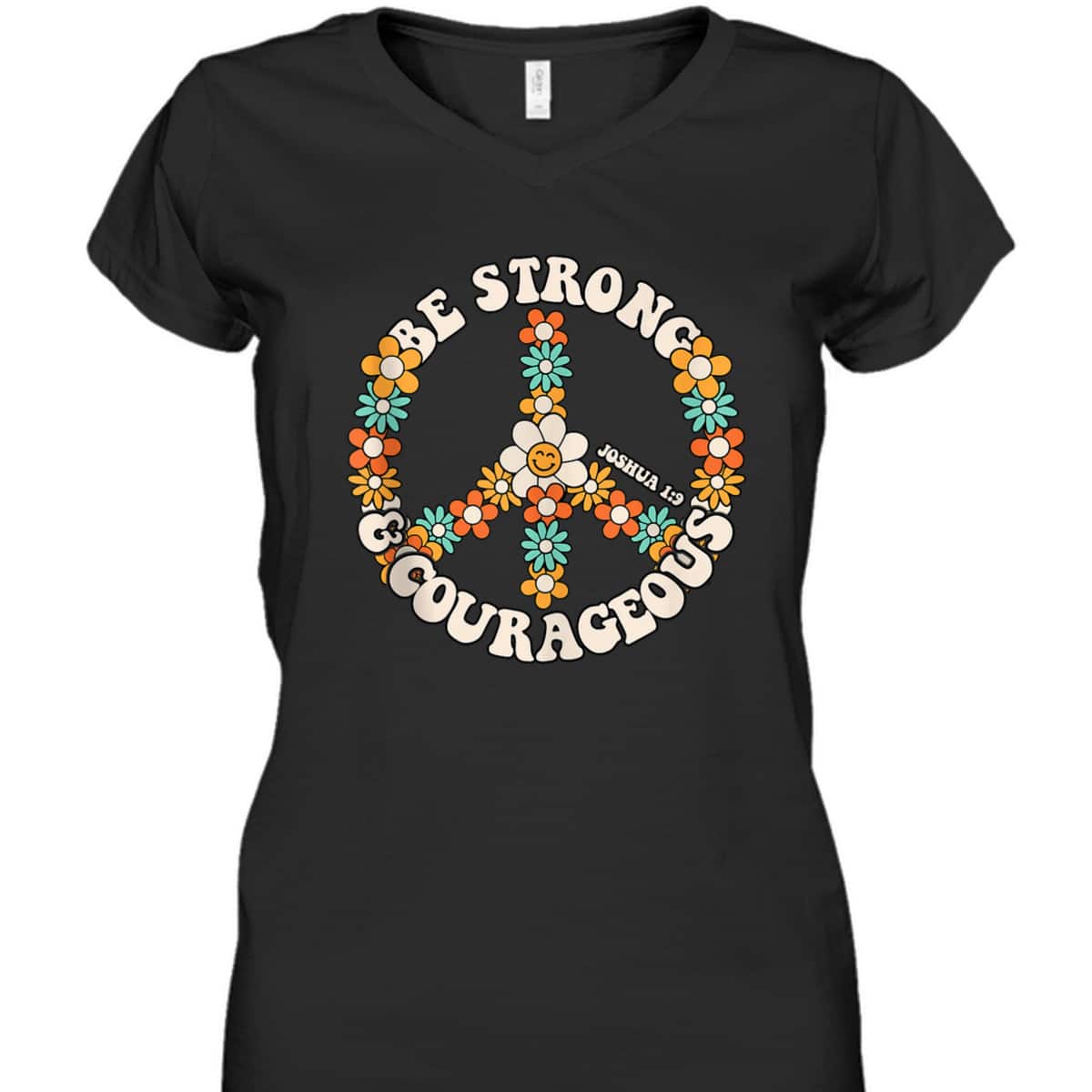Be Strong And Courageous Christian Bible Verse Peace T-Shirt