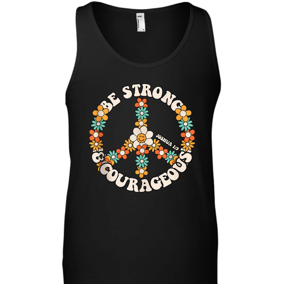Be Strong And Courageous Christian Bible Verse Peace T-Shirt