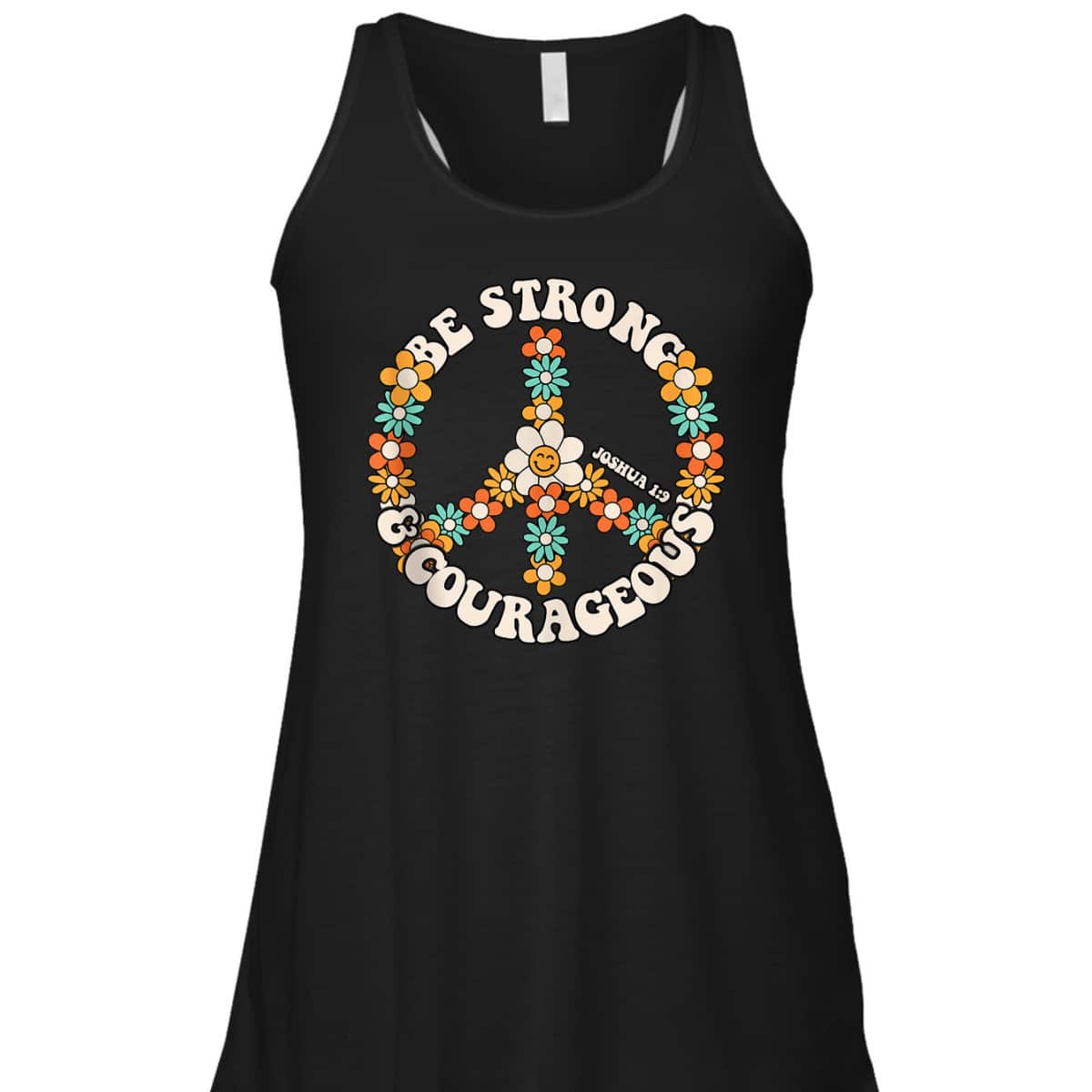 Be Strong And Courageous Christian Bible Verse Peace T-Shirt