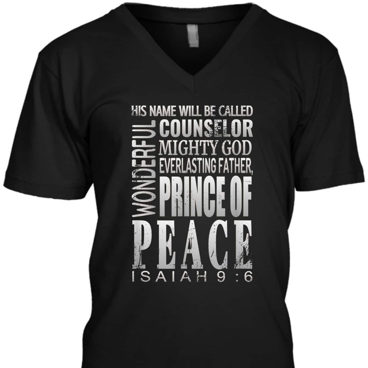 Wonderful Counselor Prince Of Peace Bible Verse Isaiah 9:6 T-Shirt