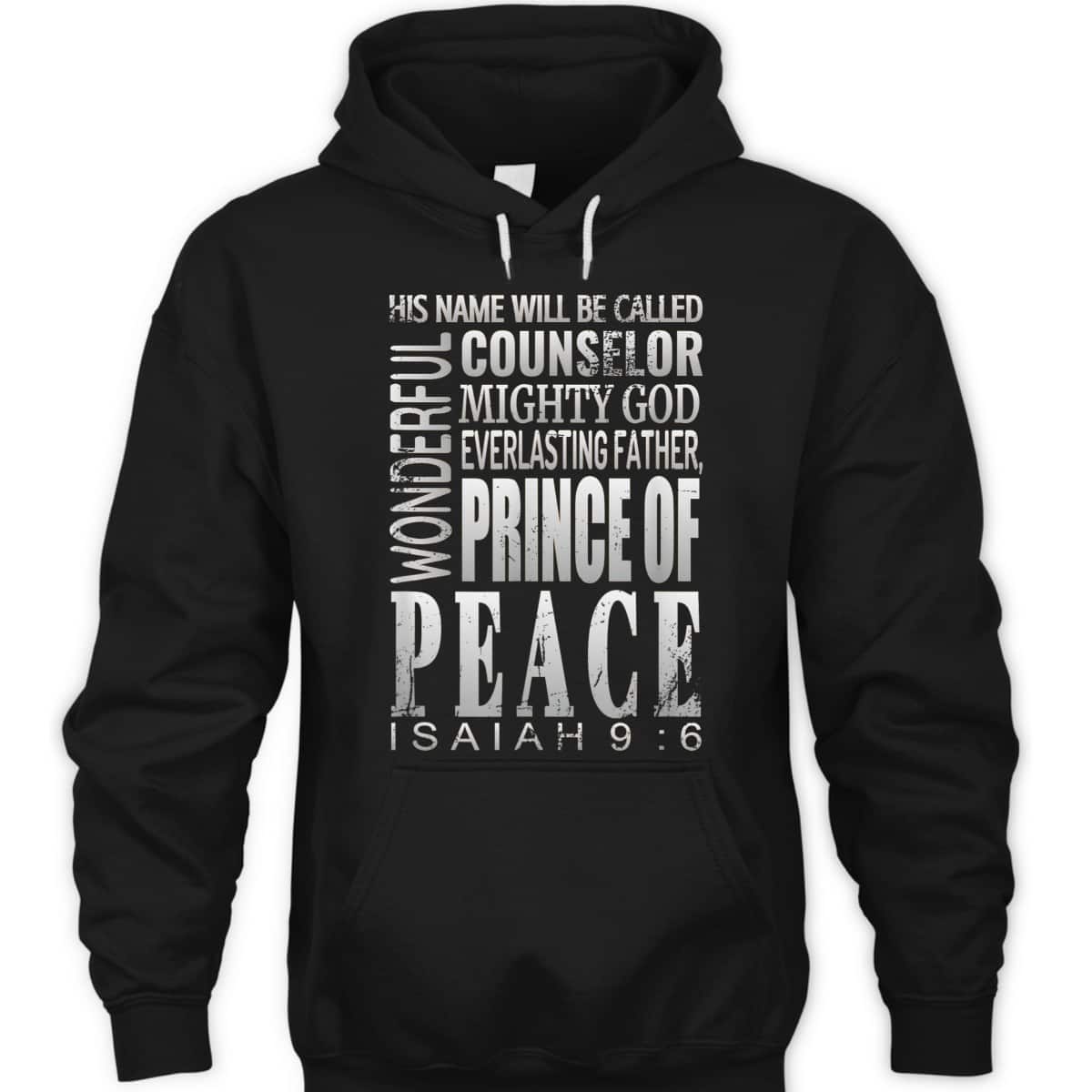 Wonderful Counselor Prince Of Peace Bible Verse Isaiah 9:6 T-Shirt Wonderful Counselor Prince Of Peace Bible Verse Isaiah 9:6 T-Shirt