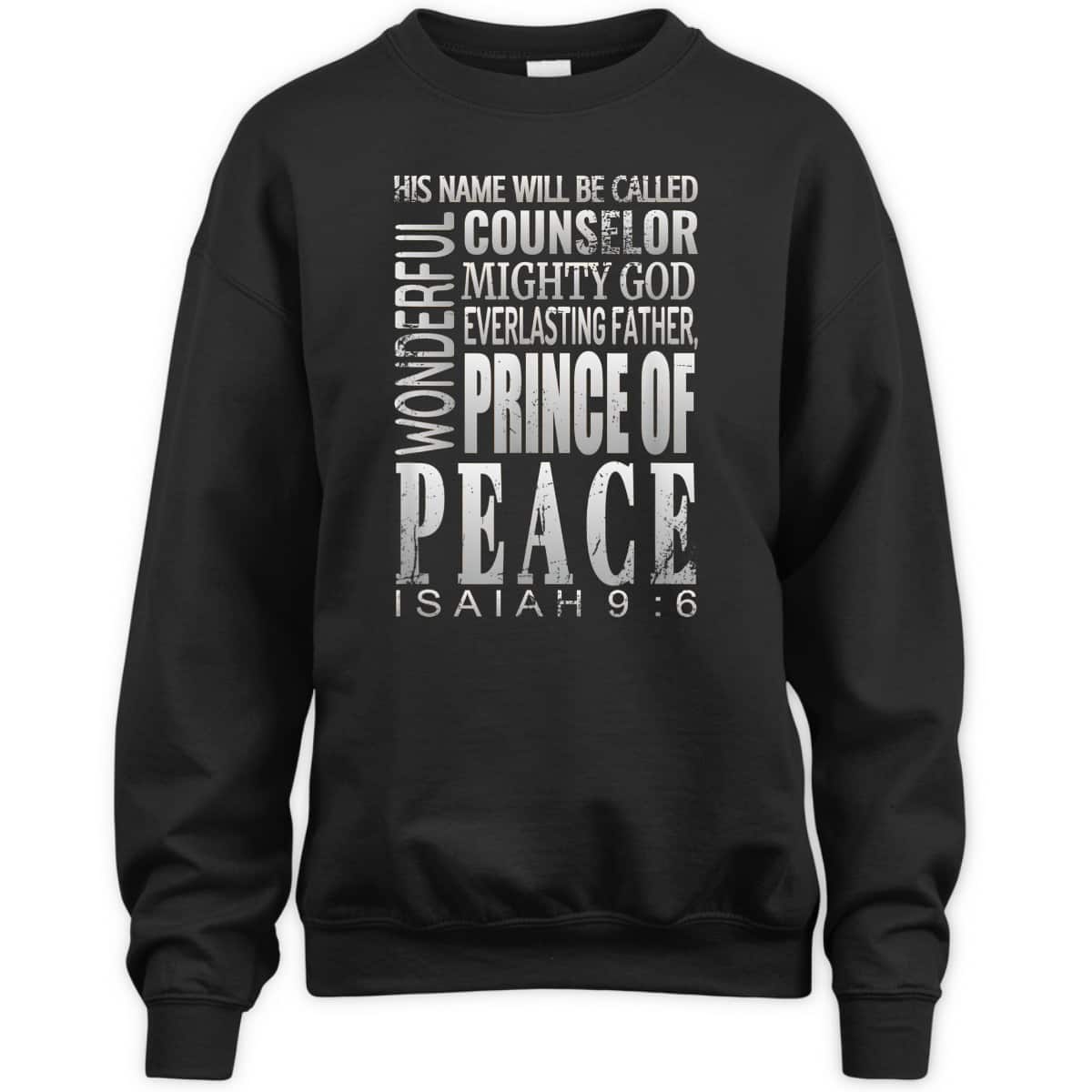 Wonderful Counselor Prince Of Peace Bible Verse Isaiah 9:6 T-Shirt Wonderful Counselor Prince Of Peace Bible Verse Isaiah 9:6 T-Shirt