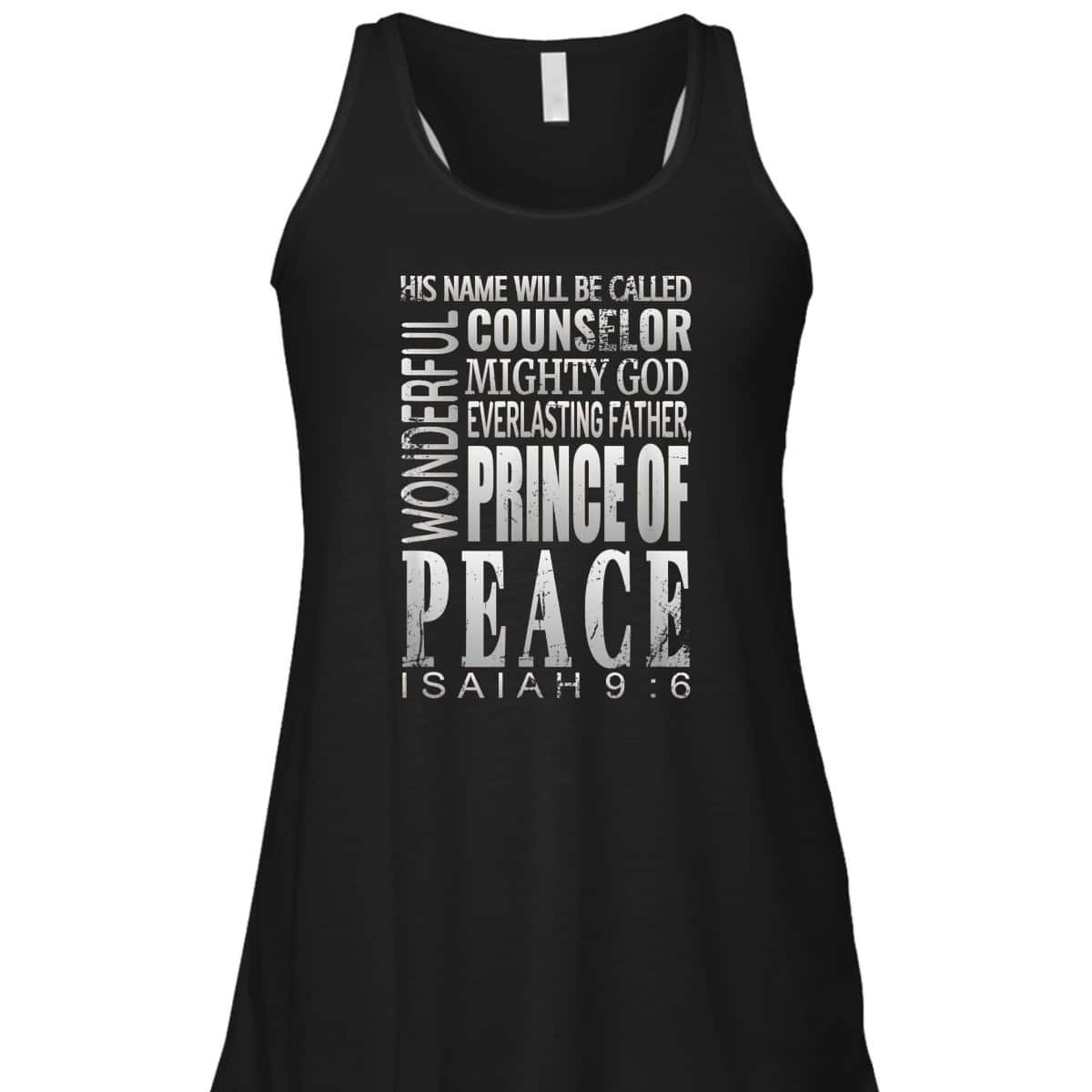 Wonderful Counselor Prince Of Peace Bible Verse Isaiah 9:6 T-Shirt Wonderful Counselor Prince Of Peace Bible Verse Isaiah 9:6 T-Shirt