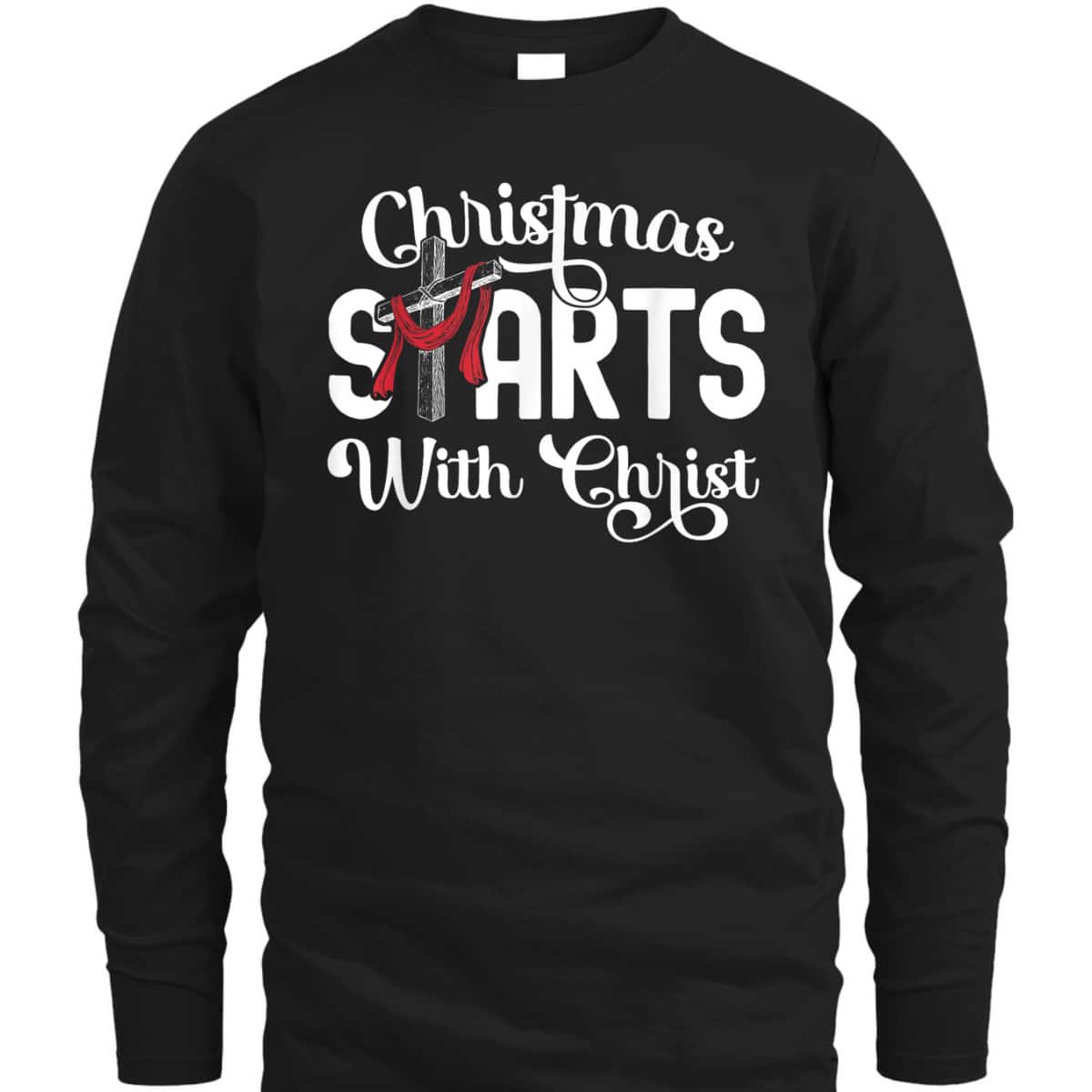 Christmas Starts With Christ Cross Jesus Christian T-Shirt Christmas Starts With Christ Cross Jesus Christian T-Shirt