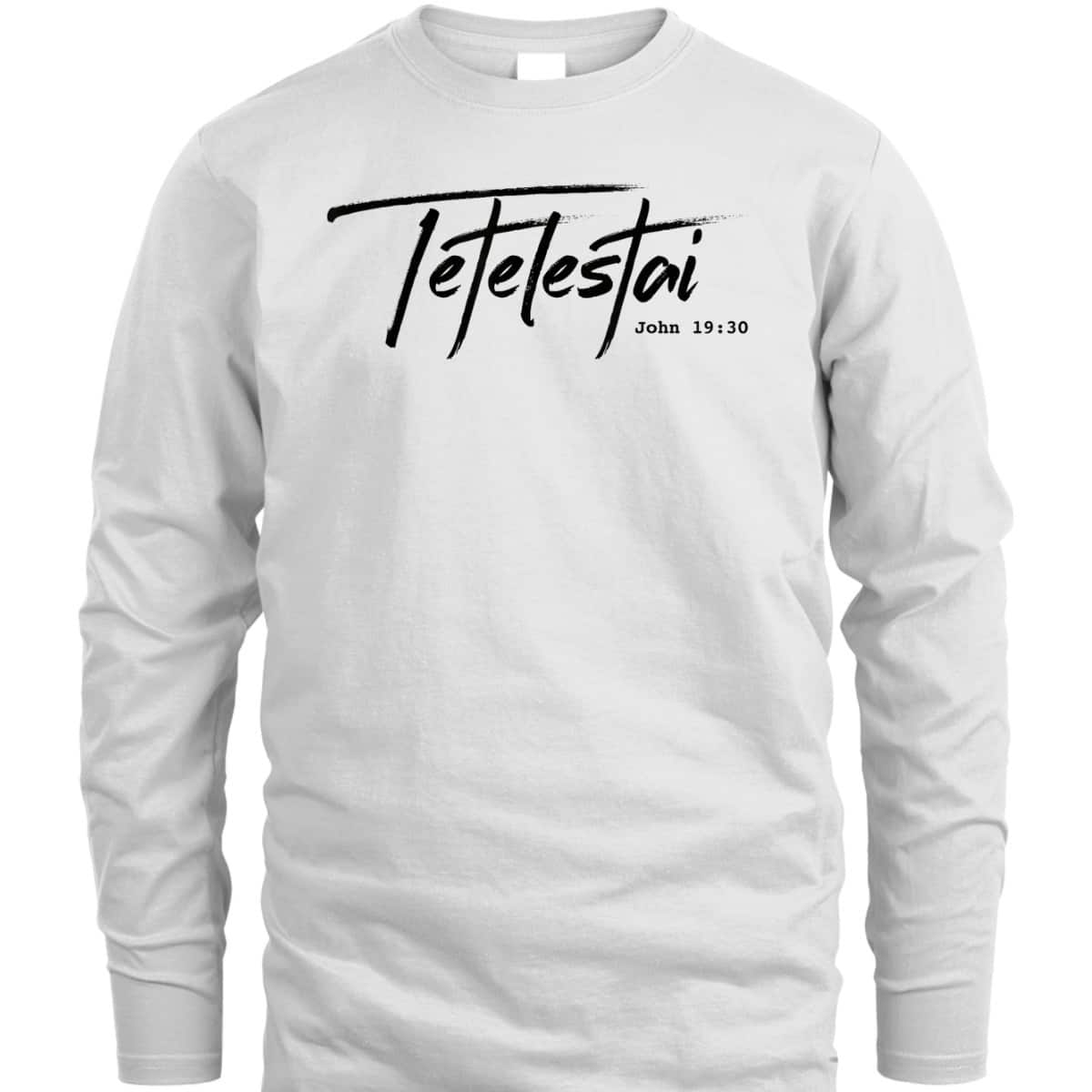 Christian Tetelestai-John 1930 It Is Finished T-Shirt