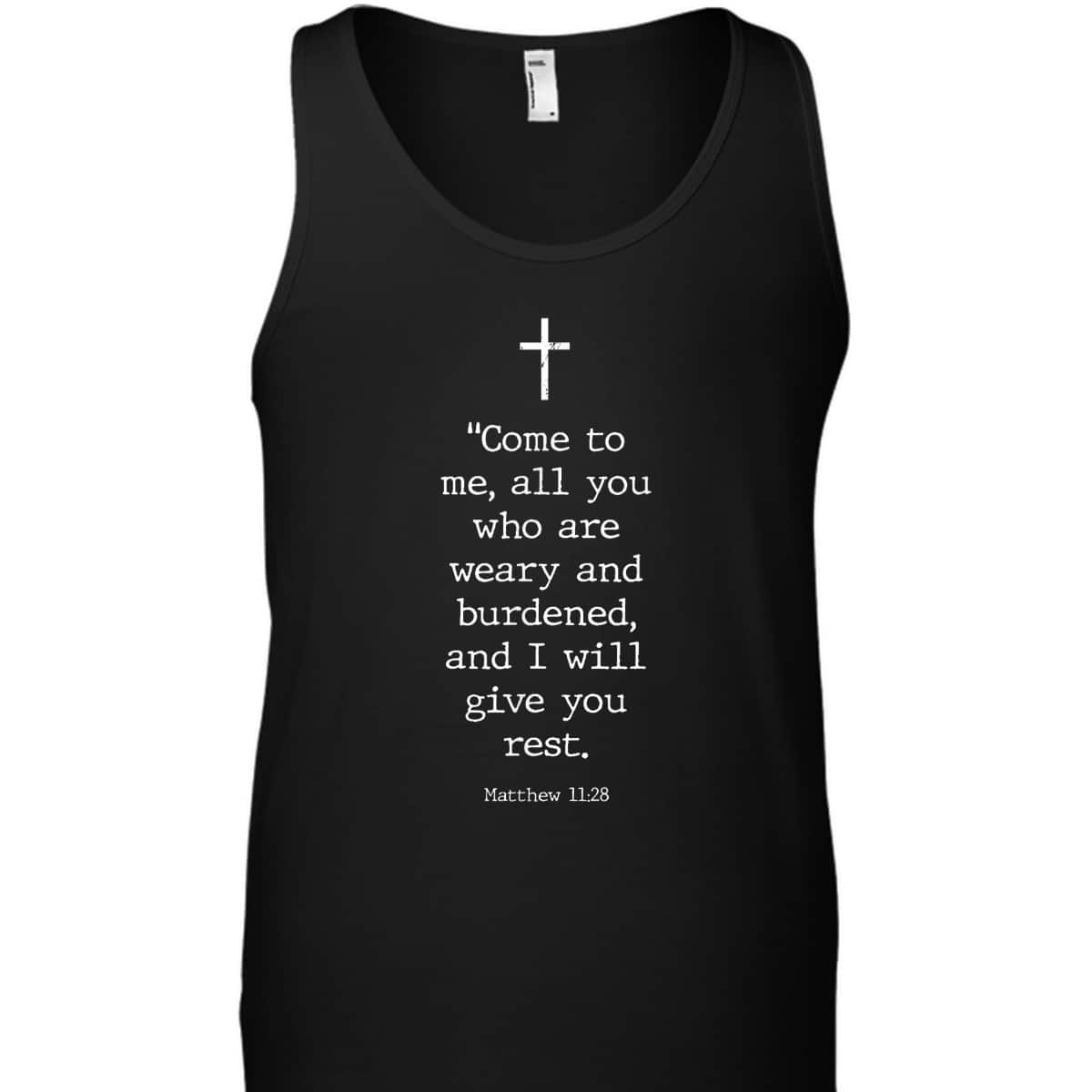 Christian Bible Verses Matthew 11:28 Cross Come To Me I Will Give You Rest T-Shirt