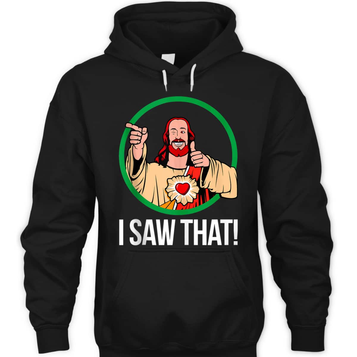 Jesus Peeking I Saw That Funny Christian Meme T-Shirt Jesus Peeking I Saw That Funny Christian Meme T-Shirt