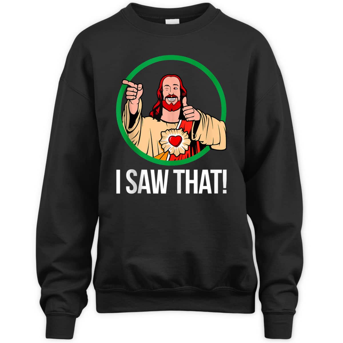 Jesus Peeking I Saw That Funny Christian Meme T-Shirt Jesus Peeking I Saw That Funny Christian Meme T-Shirt