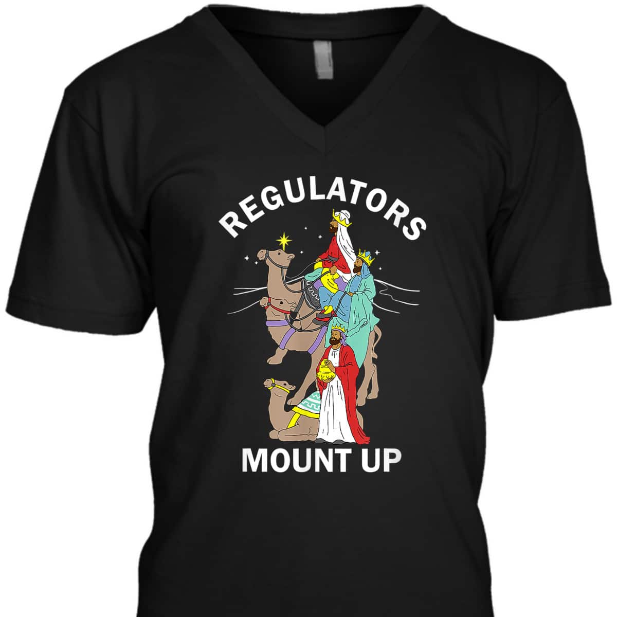 Christian Wise Men Regulators Mount Up Christmas T-Shirt Christian Wise Men Regulators Mount Up Christmas T-Shirt