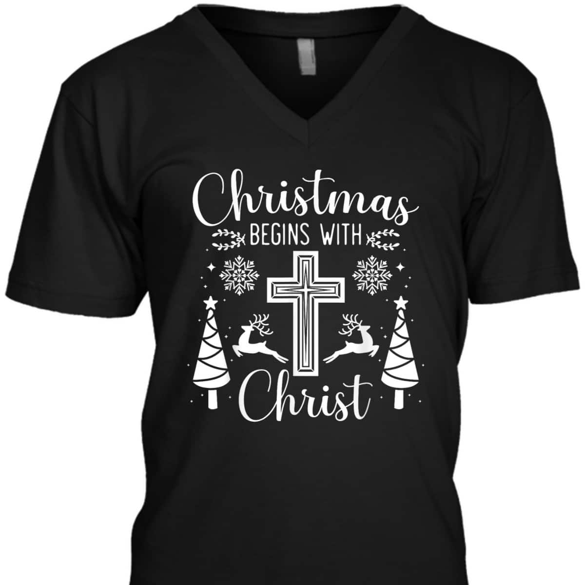 Christmas Begins With Christ Xmas Day Christian Religious Cross T-Shirt Christmas Begins With Christ Xmas Day Christian Religious Cross T-Shirt