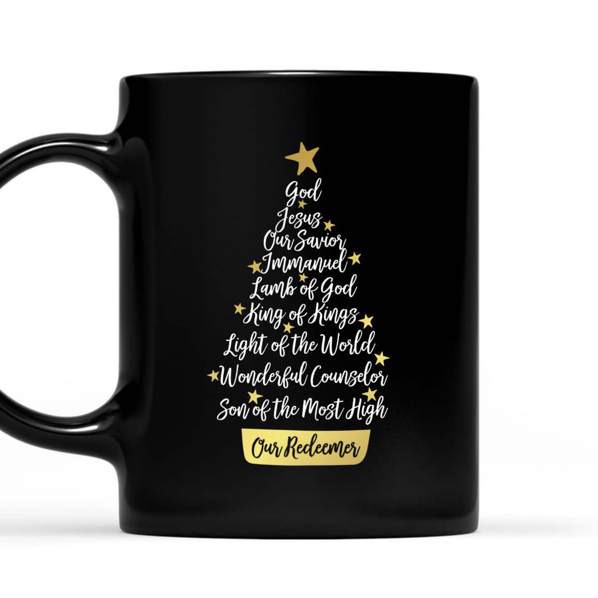 Names Of Jesus Christian Faith Christmas Tree God Jesus Our Savior T-Shirt Names Of Jesus Christian Faith Christmas Tree God Jesus Our Savior T-Shirt