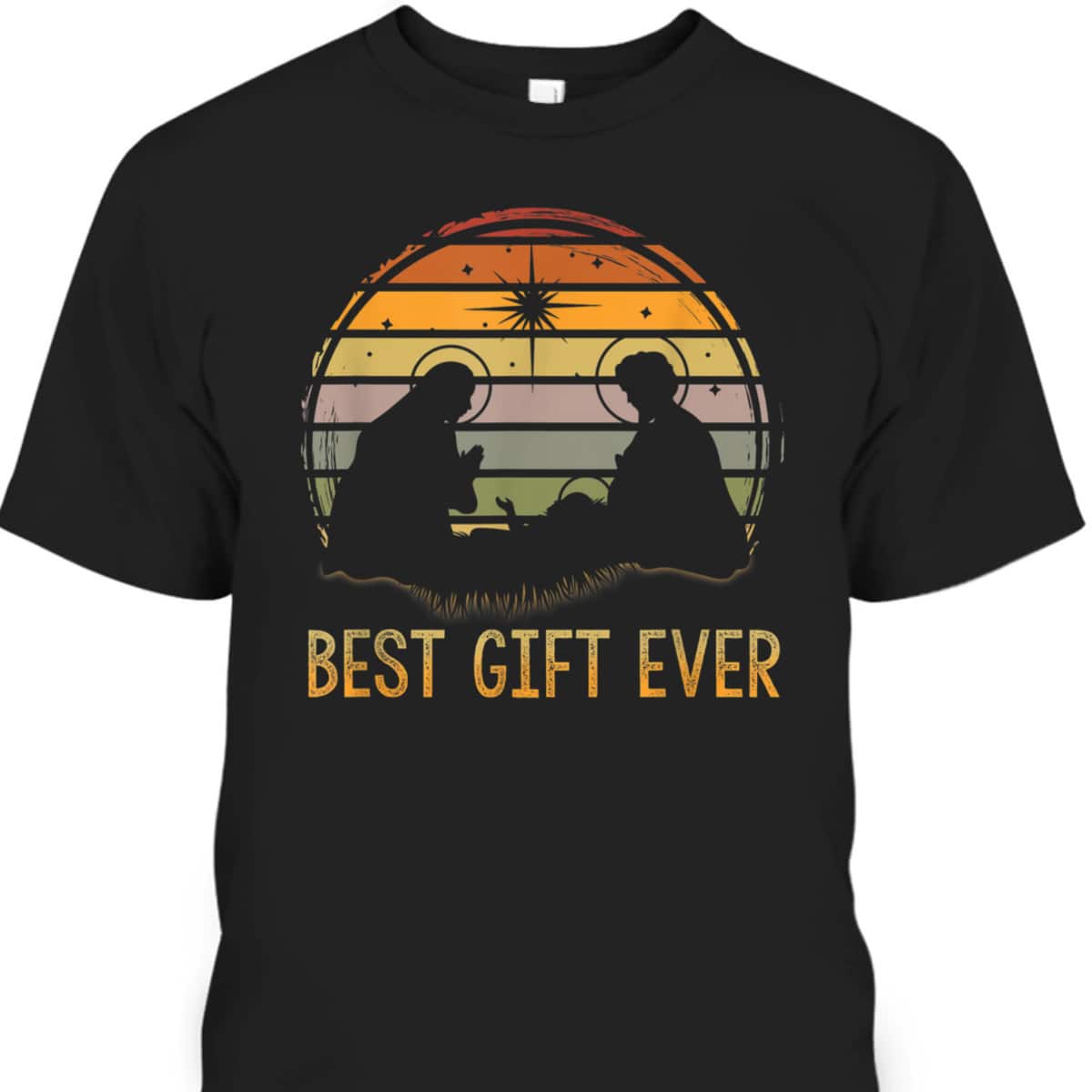 Best-Gift Ever Christmas Cool Jesus Nativity Scene Christian T-Shirt