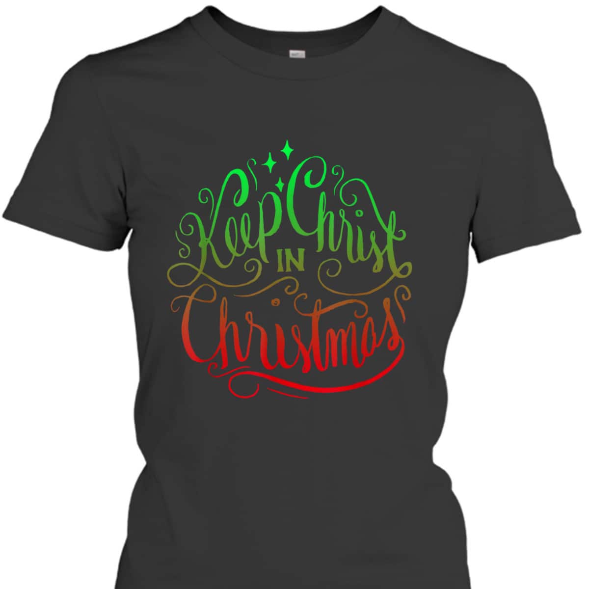 Keep Christ In Christmas Christian Inspire Holiday T-Shirt Keep Christ In Christmas Christian Inspire Holiday T-Shirt