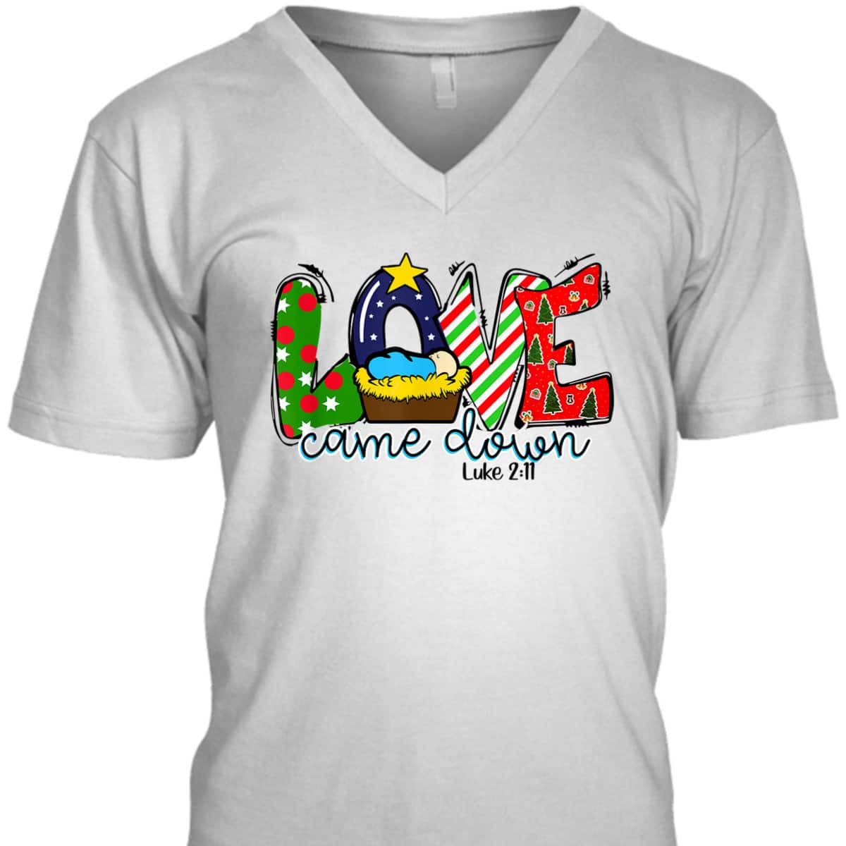 Love Really Came Down Christian Christmas Xmas God Lover T-Shirt Love Really Came Down Christian Christmas Xmas God Lover T-Shirt
