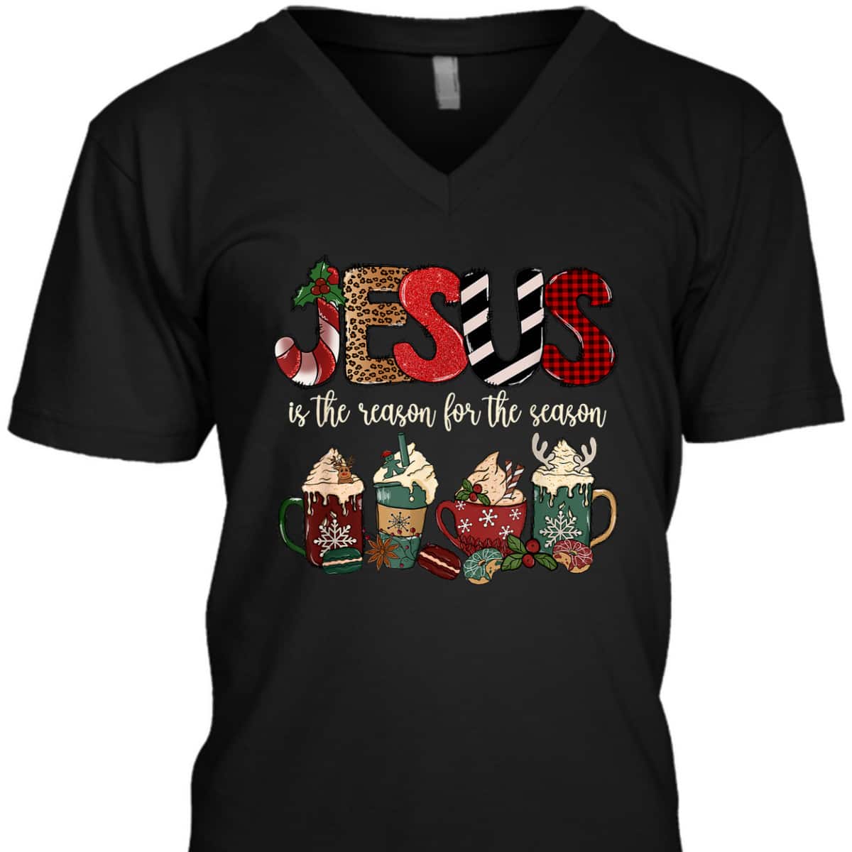 Jesus Is The Reason For The Season For Christmas Christian T-Shirt Jesus Is The Reason For The Season For Christmas Christian T-Shirt