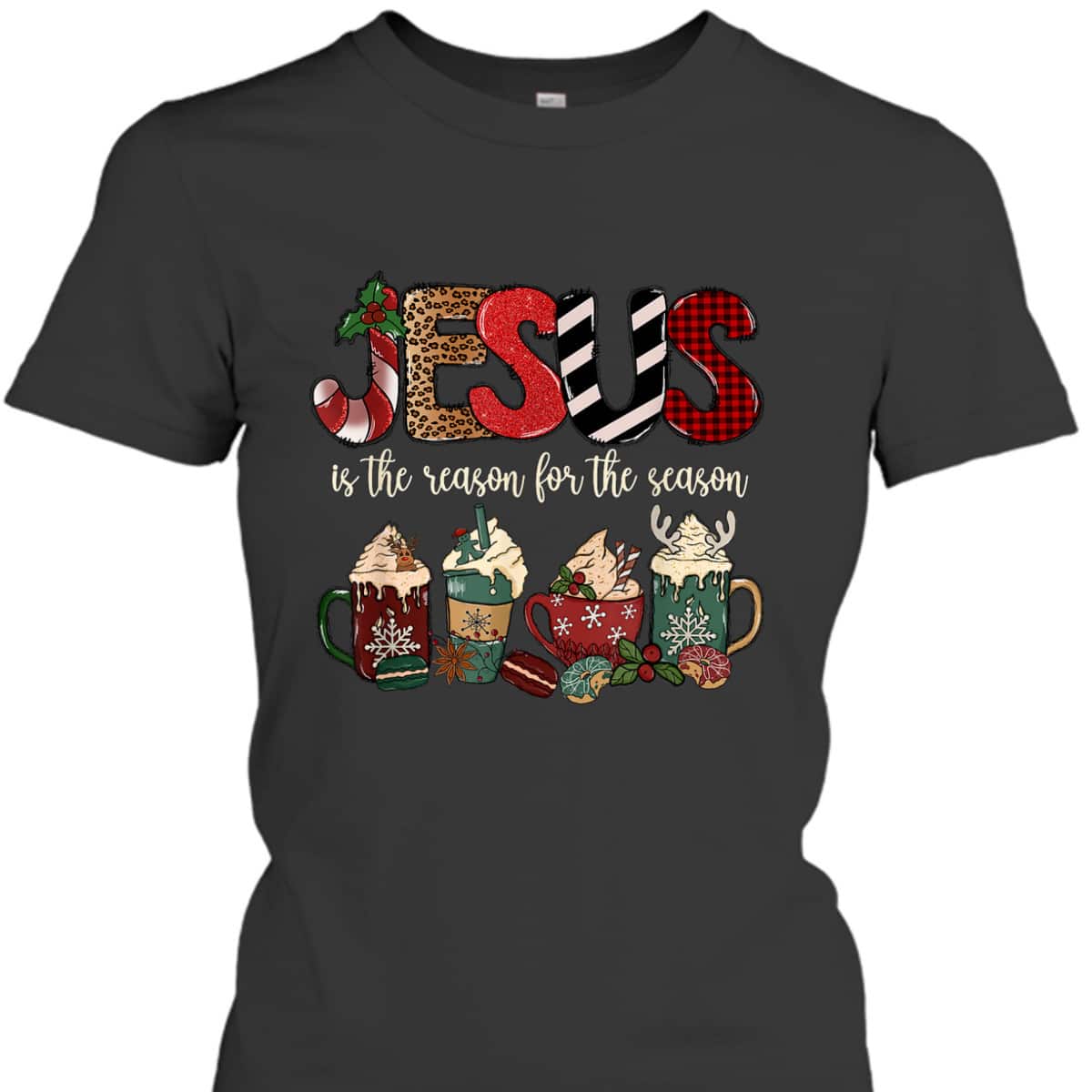 Jesus Is The Reason For The Season For Christmas Christian T-Shirt Jesus Is The Reason For The Season For Christmas Christian T-Shirt