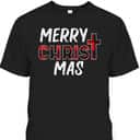 Merry Christ Mas Christian Jesus Christmas Xmas T-Shirt