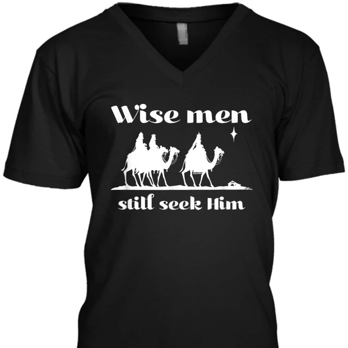 Christmas Wise Men Still Seek Him Star Of Bethlehem T-Shirt