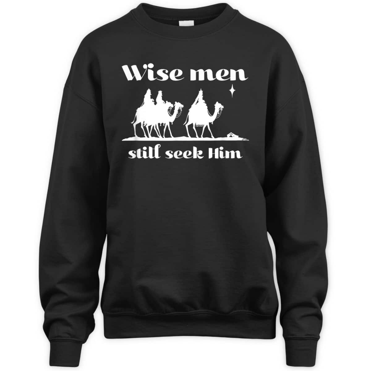 Christmas Wise Men Still Seek Him Star Of Bethlehem T-Shirt Christmas Wise Men Still Seek Him Star Of Bethlehem T-Shirt
