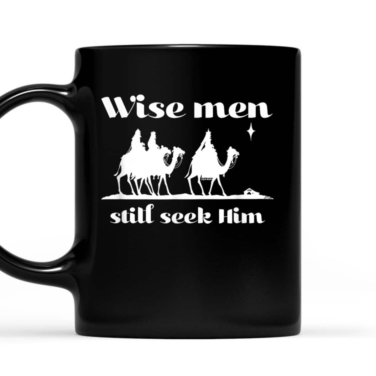 Christmas Wise Men Still Seek Him Star Of Bethlehem T-Shirt