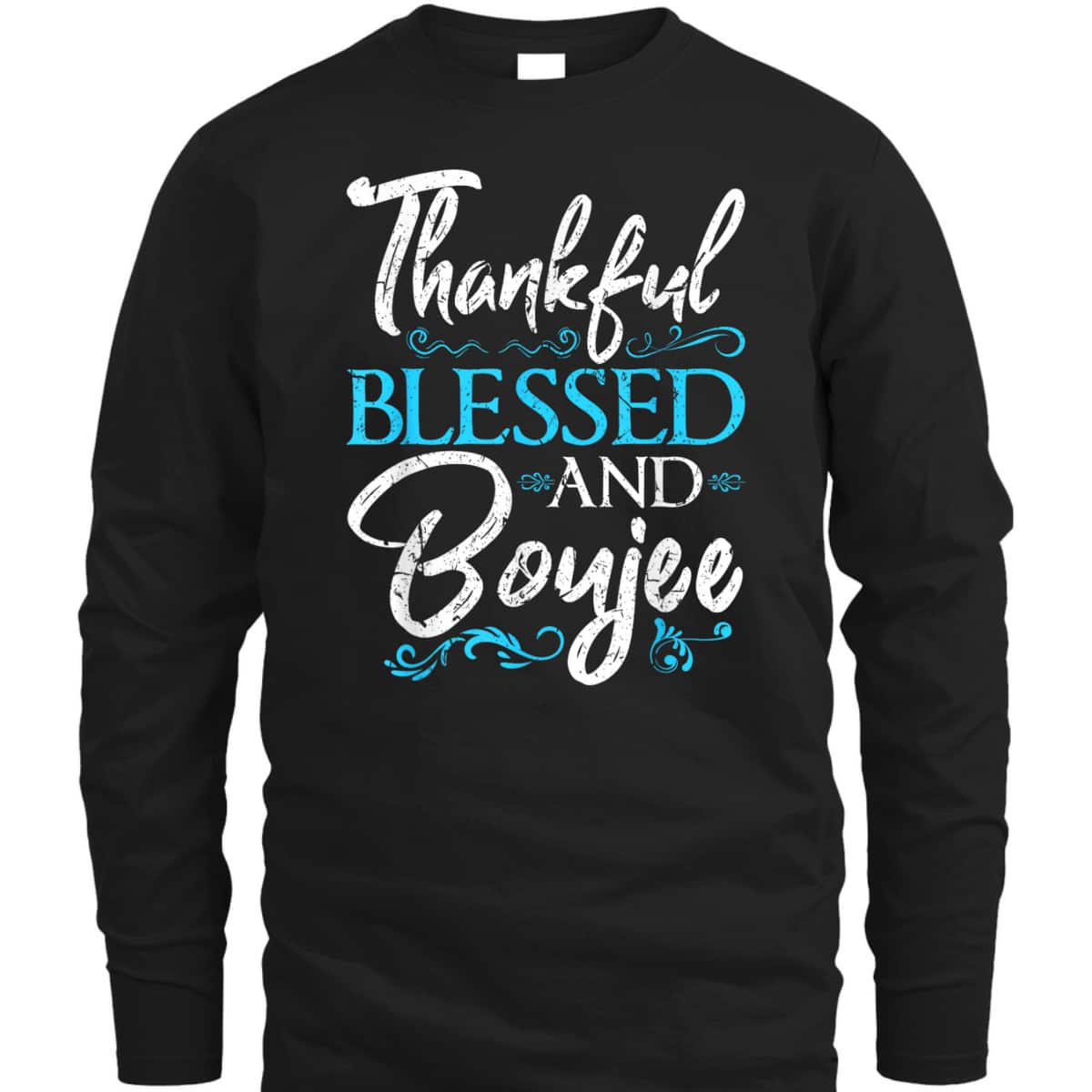 Thankful Blessed Boujee Christian Melanin Christmas Gift T-Shirt Thankful Blessed Boujee Christian Melanin Christmas Gift T-Shirt