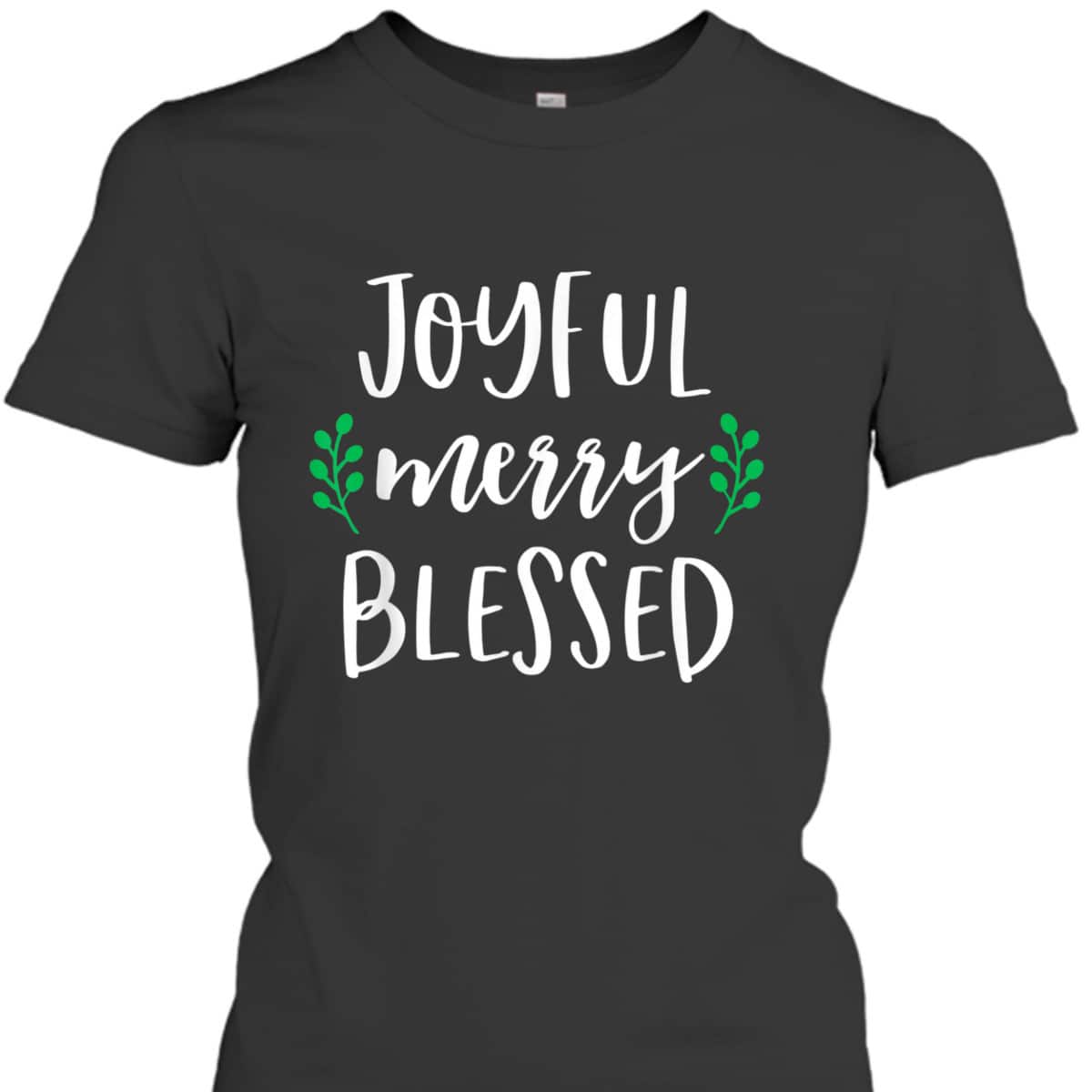 Cute Christmas Girls Joyful Merry Blessed XMas Christian T-Shirt Cute Christmas Girls Joyful Merry Blessed XMas Christian T-Shirt