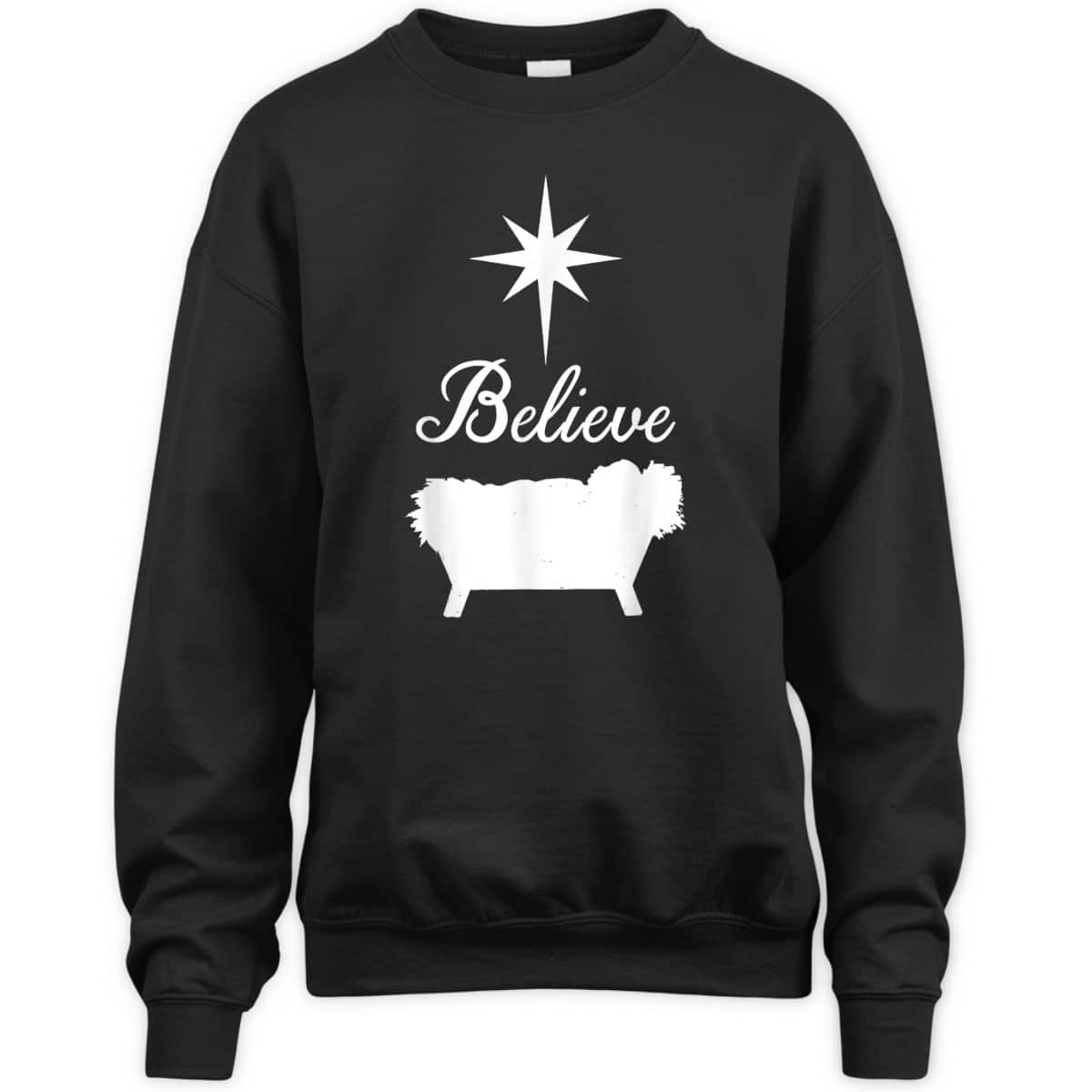 Believe Baby Jesus Born In The Manger Christmas T-Shirt Believe Baby Jesus Born In The Manger Christmas T-Shirt