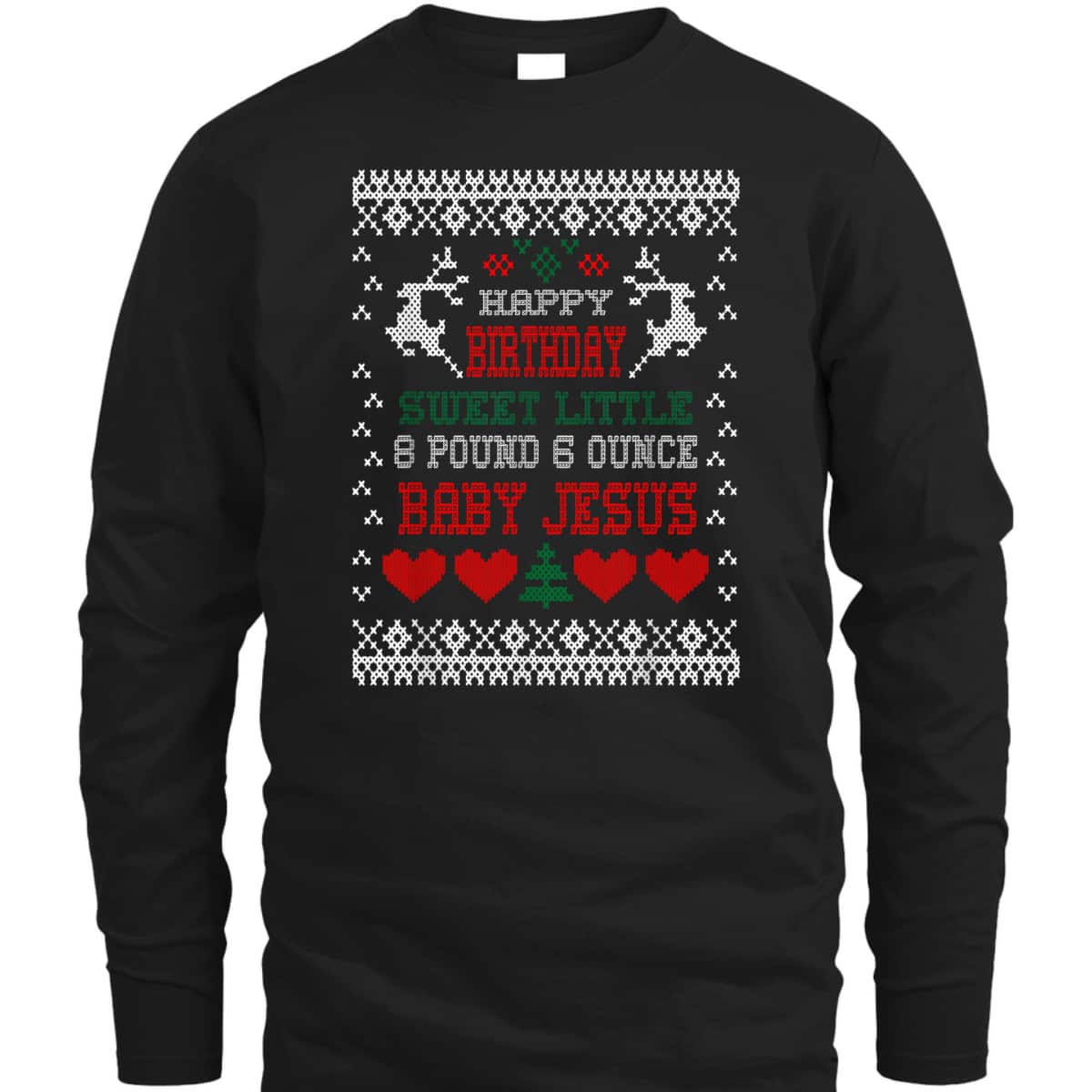 Happy Birthday 8 Pound 6 Ounce Baby Jesus Christmas T-Shirt