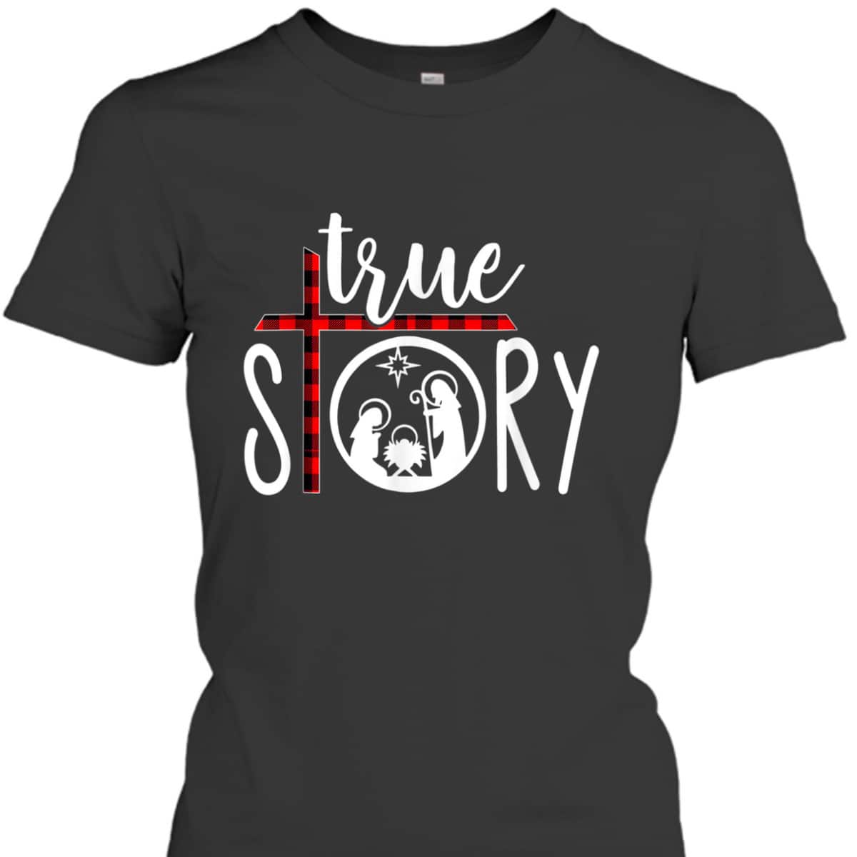 Christmas Nativity True Story Jesus Birth Red Plaid Scene T-Shirt Christmas Nativity True Story Jesus Birth Red Plaid Scene T-Shirt