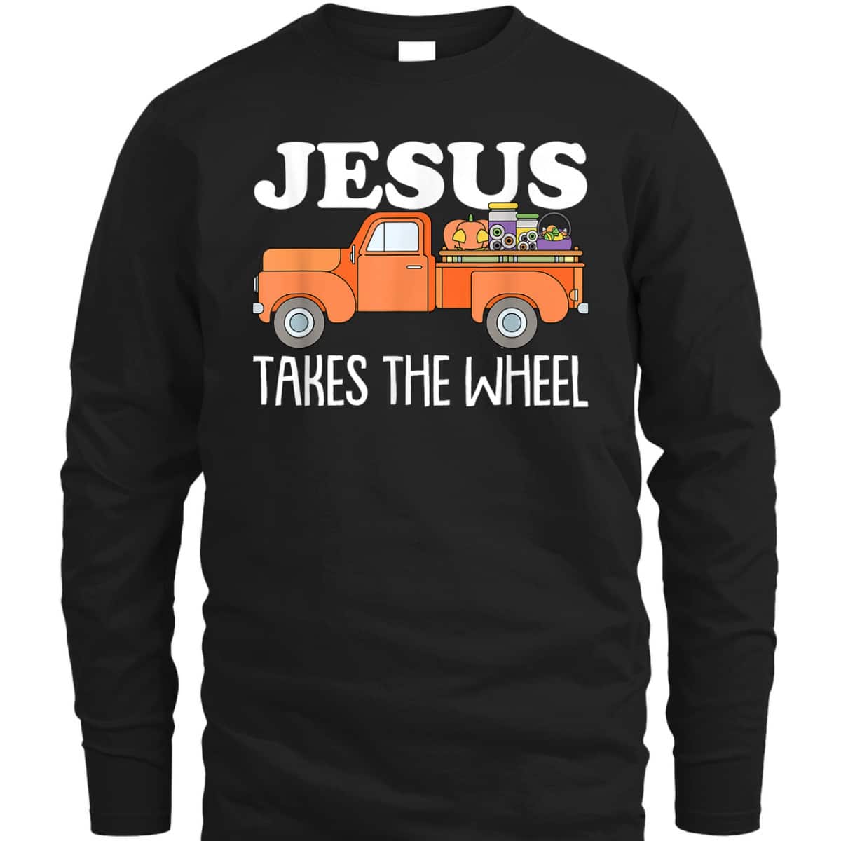 Jesus Take The Wheel Christmas Religious Faith Christian T-Shirt Jesus Take The Wheel Christmas Religious Faith Christian T-Shirt