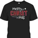 Buffalo Plaid Merry Christ Mas Christmas Christian T-Shirt