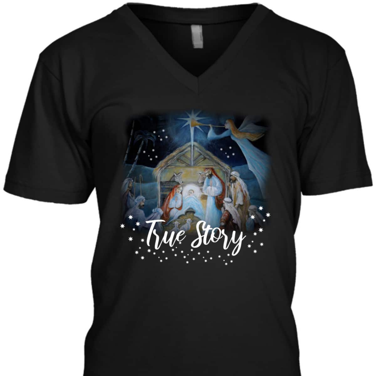True Story Christian Christmas Jesus Manger Nativity Art T-Shirt True Story Christian Christmas Jesus Manger Nativity Art T-Shirt