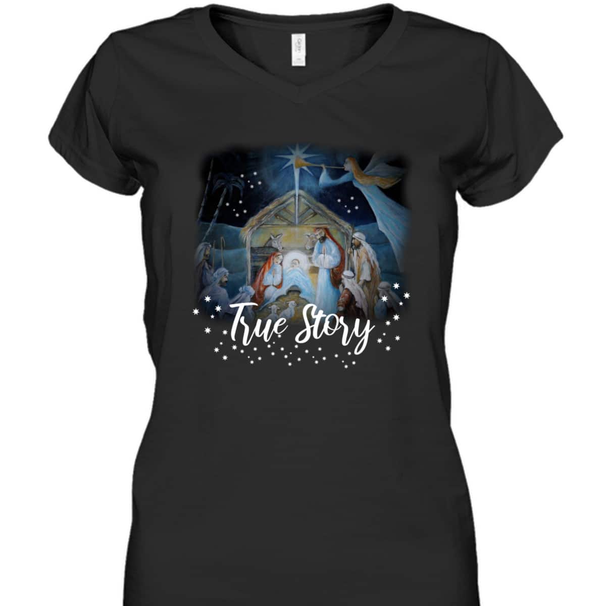 True Story Christian Christmas Jesus Manger Nativity Art T-Shirt True Story Christian Christmas Jesus Manger Nativity Art T-Shirt