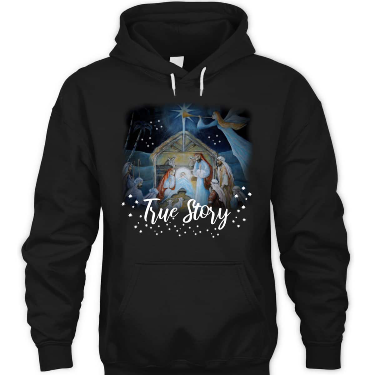 True Story Christian Christmas Jesus Manger Nativity Art T-Shirt True Story Christian Christmas Jesus Manger Nativity Art T-Shirt