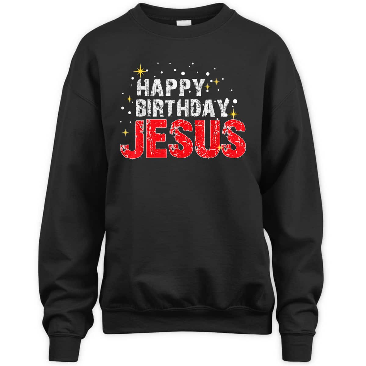 Happy Birthday Jesus Christmas Holiday Religious Faith T-Shirt Happy Birthday Jesus Christmas Holiday Religious Faith T-Shirt